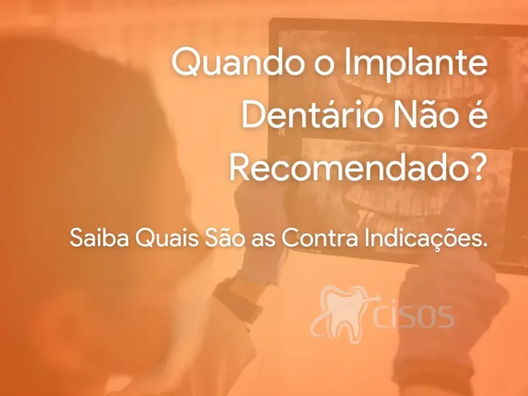 Quando o implante dentário não é recomendado?